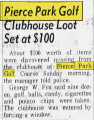Pierce Municipal Park Golf Course - Apr 1966 Theft (newer photo)